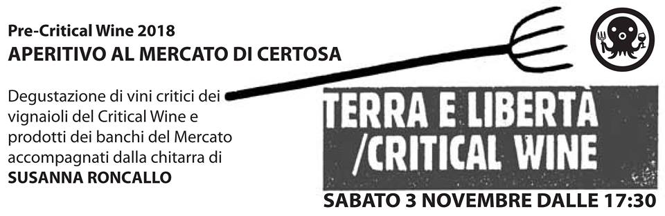 Pre-Critical Wine // Apertivito al mercato di Certosa // 3 Novembre 2018